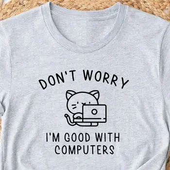 Komik Bilgisayar Teknoloji T Shirt Kedi Yazılım Mühendisi Fikir Mevcut Programcı Kodlayıcı Kod Teknolojisi IT Bilim